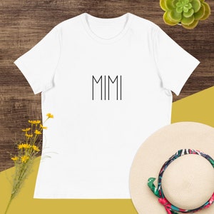 MIMI Women&#39;s Relaxed T-Shirt, MIMI Tshirt, Gift for Mimi, Mothers Day Gift, Gift Idea, Trendy Shirt, Stylish Shirt, Cute Shirt, Mimi Gift