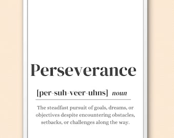 Perseverance, Perseverance Poster, Perseverance Definition, Home Office Print, Wall Hanging, Digital Prints, Perseverance Sign, Wall Decor