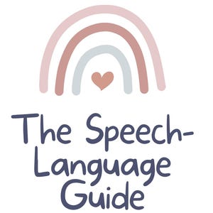 Pode incluir: Fundo branco com um arco-íris pastel e um coração. O texto "The Speech-Language Guide" está em azul escuro, com uma fonte manuscrita. Abaixo, o texto diz "For any and all parents".
