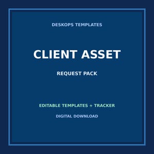 Può includere: Un grafico digitale blu scuro con un bordo azzurro contenente il testo bianco DESKOPS TEMPLATES, CLIENT ASSET, REQUEST PACK, EDITABLE TEMPLATES + TRACKER e DIGITAL DOWNLOAD centrato in un layout con carattere sans-serif.