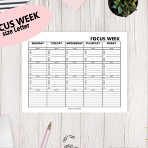 May include: A black and white printable weekly planner with the title "Focus Week" and the days of the week listed across the top: Monday, Tuesday, Wednesday, Thursday, and Friday. Each day has a section for "Now", "Next", and "New" tasks, as well as a notes section.