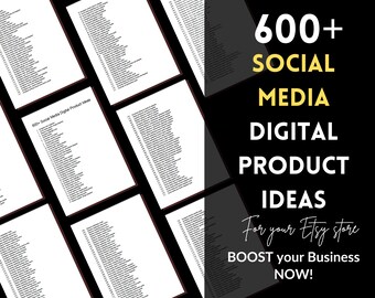 600+ Social Media Digital Product Ideas Digital Downloads Printables Ecommerce Small Business Guide Social Media Marketing Entrepreneur
