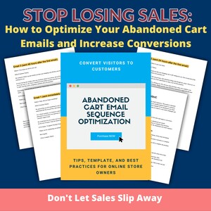 May include: A promotional graphic with the text "STOP LOSING SALES" and "How to Optimize Your Abandoned Cart Emails and Increase Conversions." The image includes a mock-up of a webpage with the text "ABANDONED CART EMAIL SEQUENCE OPTIMIZATION."
