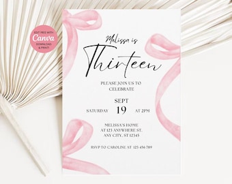May include: Pink watercolor ribbon design birthday party invitation for a 13th birthday. The invitation says "Melissa is Thirteen" and includes the date, time, and location of the party.