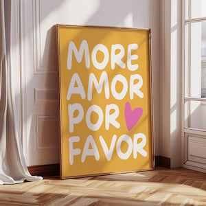 Maximalist Poster | More Amor Por Favor Wall Art | Instant Download | Love Quote | More Amor Por Favor Poster | More Amor Por Favor Print
