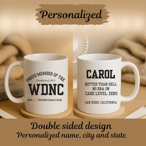 Personalized WDNC Club Mug Funny Menopause Gift for Women, Custom Name & City State, Sassy Hot Flash Coffee Cup