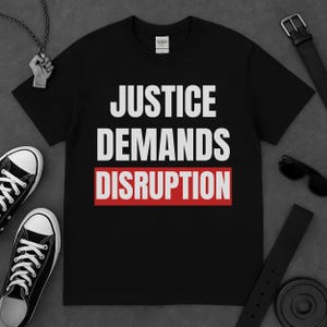 Activist Statement Shirt  Comfort Colors Tee for Social Justice & Civil Rights Awareness  Bold Graphic Protest Apparel