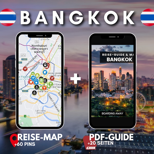 Bangkok – interaktive Travel-Map für Bangkok (23 Seiten E-Book) > 60 Pins mit Infos, Bildern, Preisen & Tagesplänen | Reiseguide Bangkok