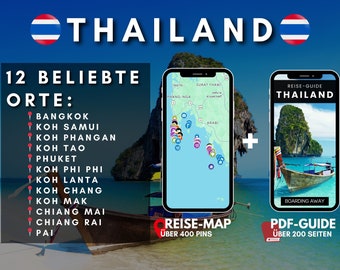 THAILAND REISEGUIDE – Travel Map >400 Pins, 220 Seiten Reise Guide, Alles was du wissen musst – Highlights, Reiserouten, Sicherheitstips uvm