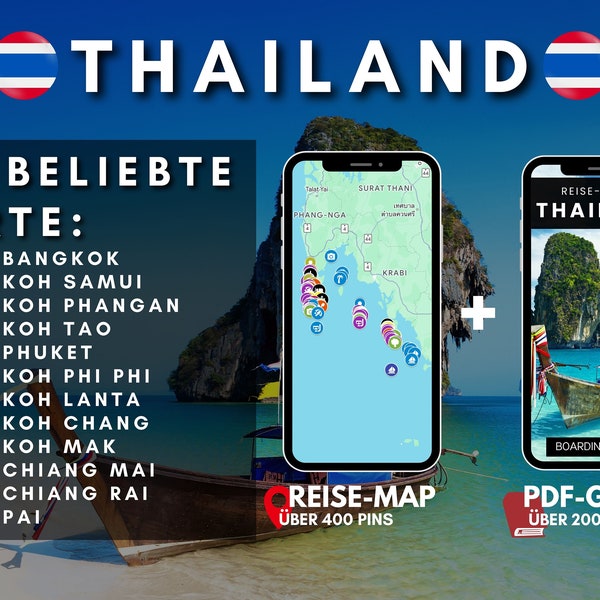 THAILAND REISEGUIDE – Travel Map >400 Pins, 220 Seiten Reise Guide, Alles was du wissen musst – Highlights, Reiserouten, Sicherheitstips uvm