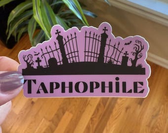 Taphophile Vinyl Sticker: Cemetery Lover, Tombstone Tourist