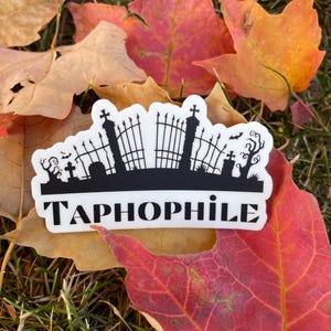 Taphophile Sticker. Cemetery Lover. Gravestones. Graveyards. Tombstones. Cemeteries. Taphophile Sticker. Tombstone Tourist. Memento Mori.