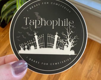 Taphophile Vinyl Sticker: Cemetery Lover, Tombstone Tourist