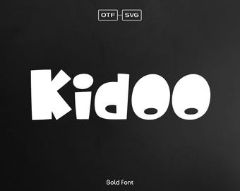 Kidoo Font, Bold Font, Teacher Fonts, Canva Fonts, Handwritten Font, Cute Fonts, Bubbly Fonts, Boho Font,  Fonts for Crafters, SVG Fonts