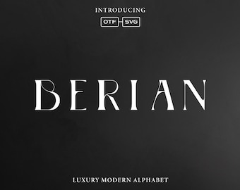 May include: Introducing Berian, a luxury modern alphabet font in white text on a black background. The text is set in a bold, sans-serif font with a decorative flourish on the letter "B".