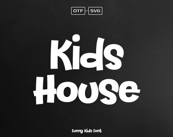 Kids House Font - Handwritten Font, Funny Font, Cute Font, Bubbly Font, Teacher Fonts, Crafty Font, Display Font, Bold Font, SVG Font