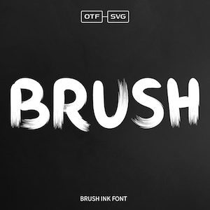 Brush Font, Ink Fonts, Textured Font, Sublimation Font, Display Font, Grunge Font, Modern Lettering, Handwritten Font, SVG Font, Fonts