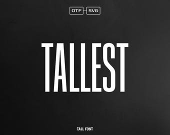 Tallest Font, Long Font, Thin Font, Logo Font, Simple Font, Sans Font, Teacher Font, Editorial Font, SVG Font, Fonts