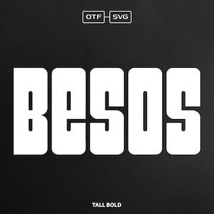 Besos Font, Tall Bold Font, Font For Logos, Designer Font, Magazine Font, Unique Font, Bubbly Font, Hippie Font, SVg Alphabet, Editable SVG