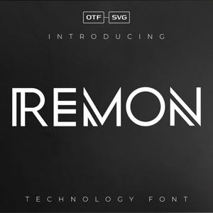 May include: A white font design called "REMON" with the text "OTF - SVG" and "TECHNOLOGY FONT" in smaller font sizes.