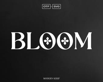 Bloom Font, Modern Serif Font, Elegant Font, Serif Font, Retro Font, Fonts for Logos, Branding Font, Stylish Font, Editorial Font, Font SVG