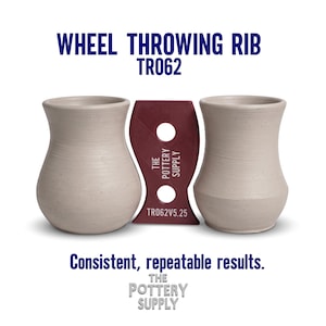 May include: A maroon pottery wheel throwing rib tool labelled TR062V5.25 and THE POTTERY SUPPLY, positioned between two light beige ceramic vases. The text WHEEL THROWING RIB TR062 and Consistent, repeatable results. THE POTTERY SUPPLY appear in the image.