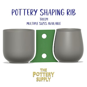 May include: Green pottery shaping rib tool with two holes. The tool is shown next to two gray ceramic cups. The text "POTTERY SHAPING RIB" and "TR034" is displayed above the image. The text "MULTIPLE SIZES AVAILABLE" is displayed below the image. The text "THE POTTERY SUPPLY" is displayed below the cups.