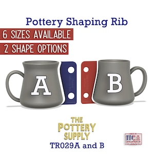 May include: Two grey ceramic mugs with the letters A and B on them. The mugs are being shaped by two red and blue pottery shaping ribs. The text "THE POTTERY SUPPLY TR029A and B" is below the mugs. A small American flag is in the bottom right corner.
