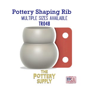 May include: A gray pottery shaping rib and a red shaping tool are displayed against a white background. The text "Pottery Shaping Rib" and "Multiple Sizes Available" are at the top. The logo for "The Pottery Supply" is at the bottom.