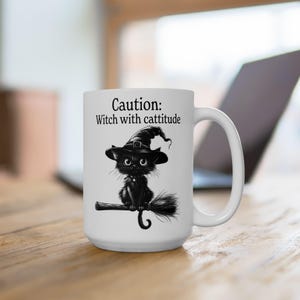 Caution Witch with cattitude Mug, Halloween Mug, Funny Cat Mug, Witch Cat Mug, Cat Lover Gift, Halloween Gift, Cute Cat Coffee Cup