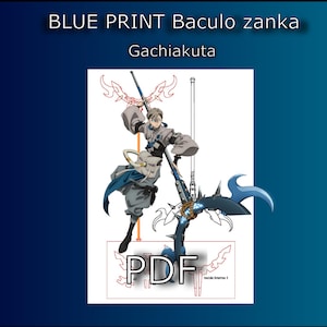 Może przedstawiać: Cyfrowy plan PDF zatytułowany "BLUE PRINT Baculo zanka Gachiakuta" przedstawiający ilustrację postaci z dużą bronią. Obraz zawiera słowo "PDF" w dolnej części środkowej.