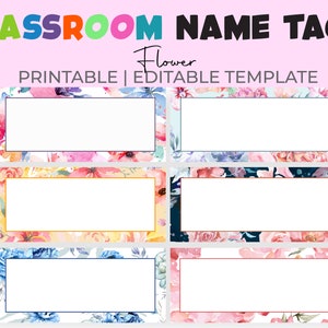 Classroom Name Tags Template Flowers | Editable | Printable | Elementary School Name Tags | Back To School | Classroom Labels | Desk Plates