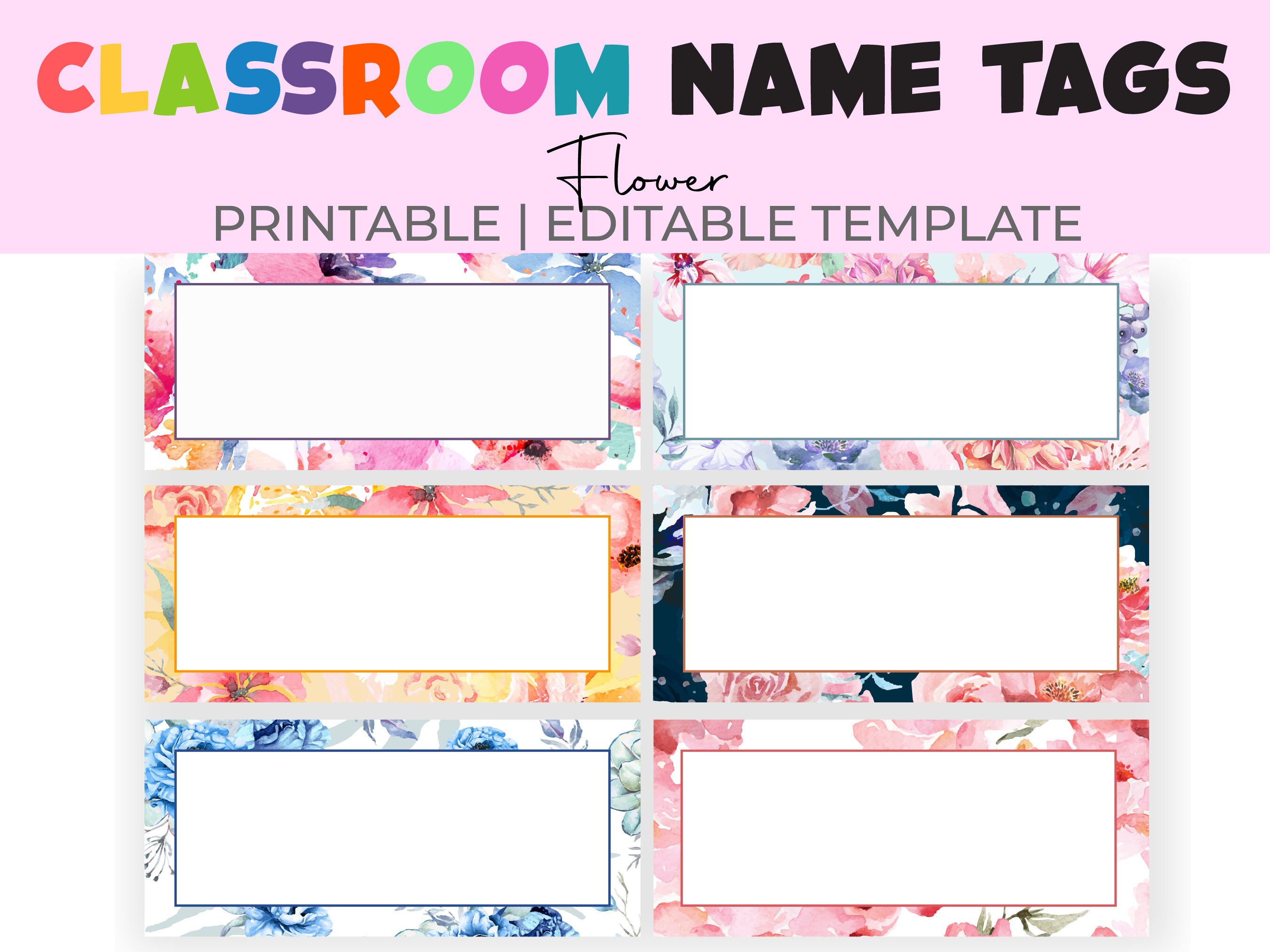 Classroom Name Tags Template Flowers Editable Printable Elementary