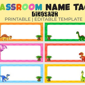 Classroom Name Tags Template Dinosaur | Editable | Printable | Elementary School Name Tags | Back To School | Classroom Labels | Desk Plates