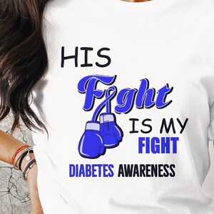 his fight is my fight Diabetes Awareness png svg