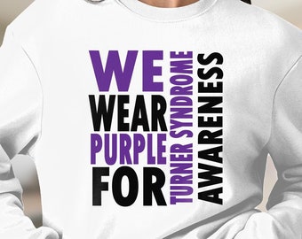 we wear purple for Turner Syndrome awareness png svg