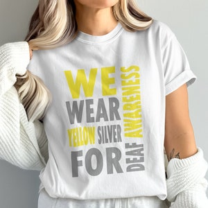 we wear yellow silver for Deaf awareness svg png