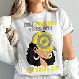 Deaf messed with the wrong girl svg png