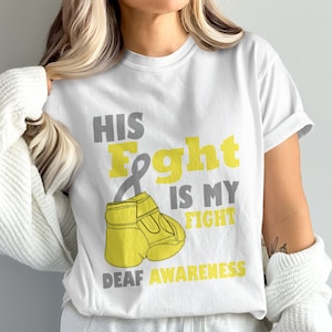 his fight is my fight Deaf Awareness svg png