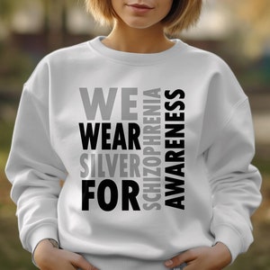 we wear silver for Schizophrenia awareness svg png