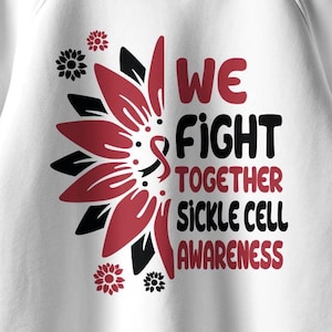 We Fight Together Sickle Cell Awareness svg png