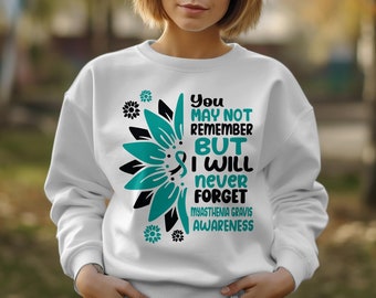 Je herinnert je het misschien niet, maar ik zal het nooit vergeten Myasthenia Gravis Awareness svg, png