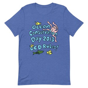 New Girl Ocean Conservation Day 2013 T-shirt- OCD Rules- Jessica Day