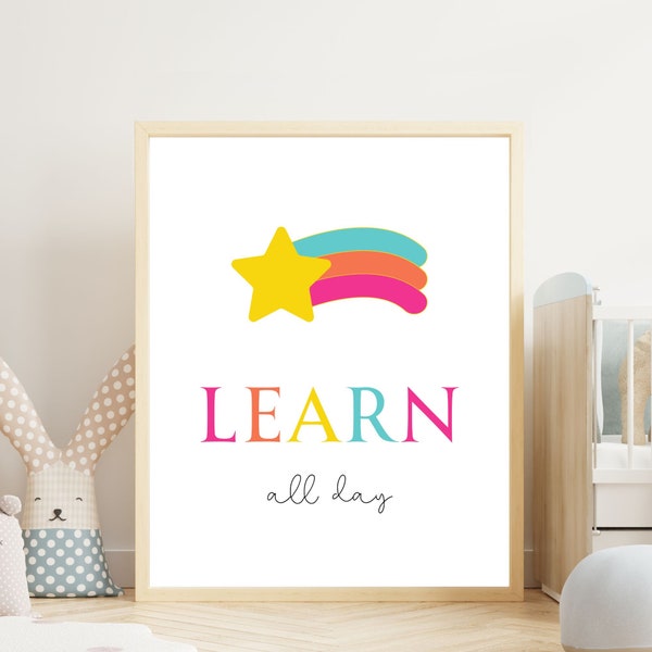 Learn All Day Print, Learning Corner Printable, Classroom Decoration, Shooting Star Print, Motivational, Homeschooling Print,Rainbow Colors