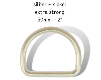 D-Ring metal 2" nickel extra strong D Ring welded, dog collar hardware, DIY purse, belt strap hardware