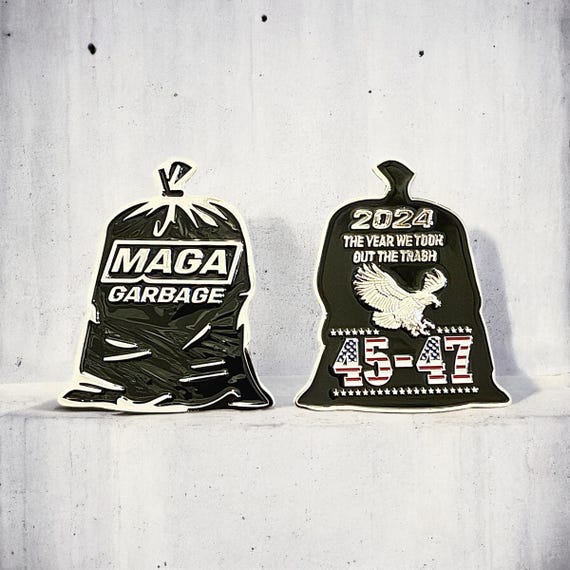 Limited Edition MAGA Garbage Bag Presidential Challenge Coin