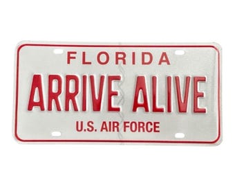 Florida Arrive Alive RED & White AIR FORCE Booster License Plate Sunshine State - Last Call!