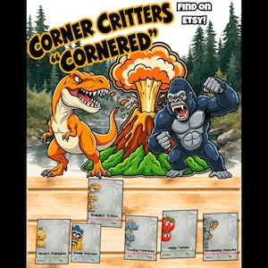 May include: A graphic illustration featuring an orange T-Rex and a dark gray gorilla standing before an erupting volcano. The text reads CORNER CRITTERS CORNERED and FIND ON ETSY. Below are five game cards labeled Heavy Pumpkin, Bandit Raccoon, Sneaky T-Rex, Treating Triceratops, Tough Tomato, and Stampeding Elephant.