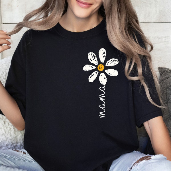 Mama flower PNG, Mother Daisy PNG, Mothers Day gift, Mom Life PNG, Gift for Her, Mama Shirt, Mom Birthday Gift, Gift for Mom