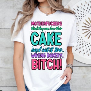 PNG de moda, PNG de camiseta divertida, Tienen su pastel y cómelo también, PNG sarcástico, Sublimación de mamá, Descarga digital, Humor sarcástico divertido para adultos